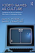 Video Games as Culture