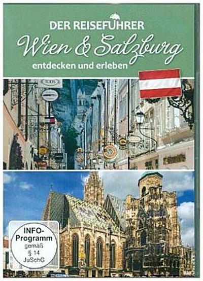 Der Reiseführer: Wien & Salzburg entdecken und erleben, 1 DVD