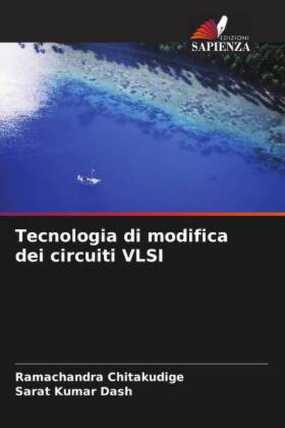 Tecnologia di modifica dei circuiti VLSI