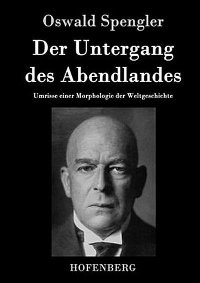 Der Untergang des Abendlandes