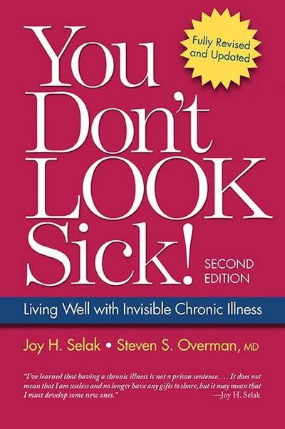 You Don’t Look Sick!