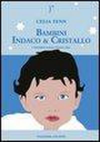 Bambini indaco & cristallo