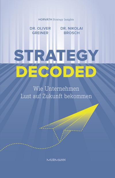 Strategy decoded