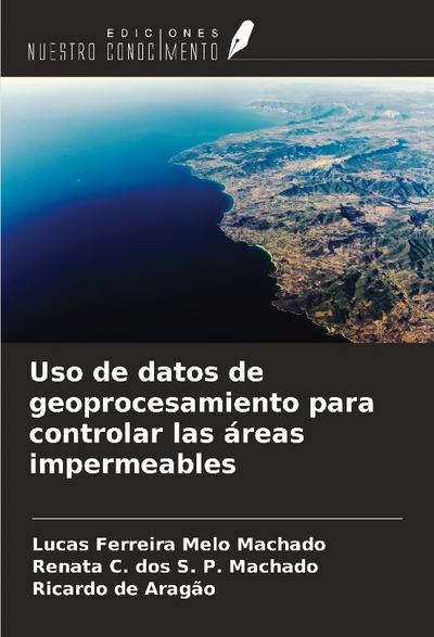 Uso de datos de geoprocesamiento para controlar las áreas impermeables
