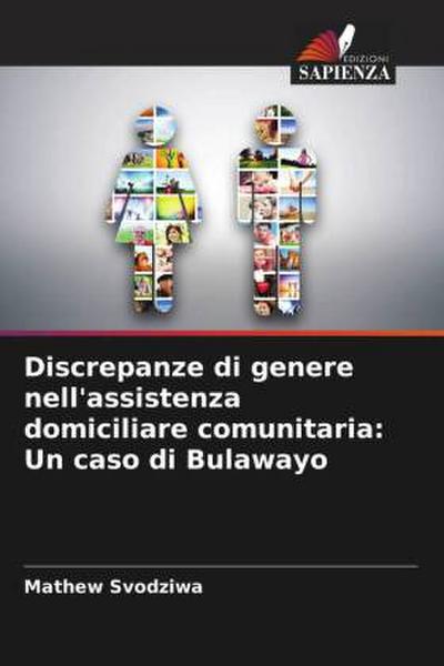Discrepanze di genere nell’assistenza domiciliare comunitaria: Un caso di Bulawayo