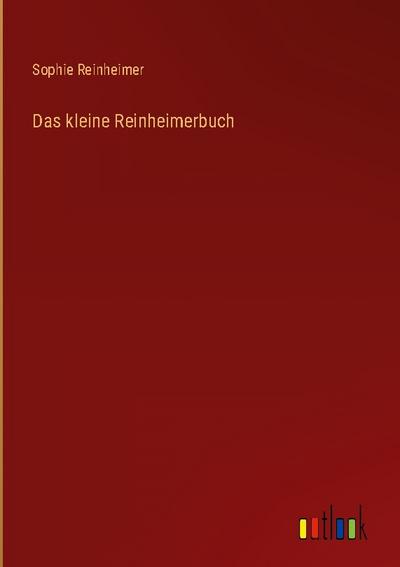 Das kleine Reinheimerbuch