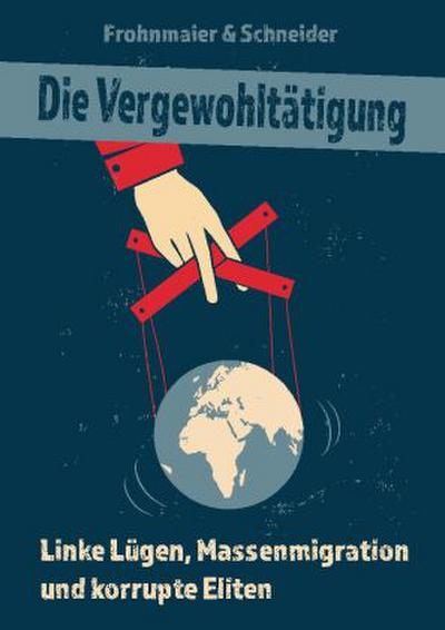 Die Vergewohltätigung