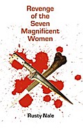 Revenge of the Seven Magnificent Women
