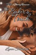 The Baker’s Touch (VIBE a Steamy Romance, #1)