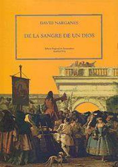 Narganes Robas, D: La sangre de un dios