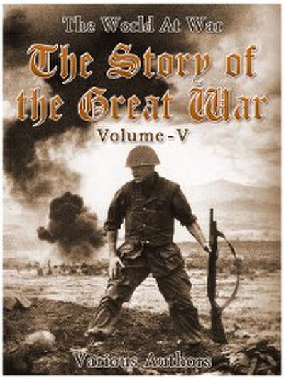 Story of the Great War, Volume 5 of 8
