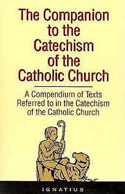 The Companion to the Catechism of the Catholic Church