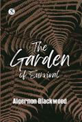 The Garden of Survival