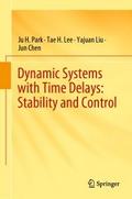 Dynamic Systems with Time Delays: Stability and Co