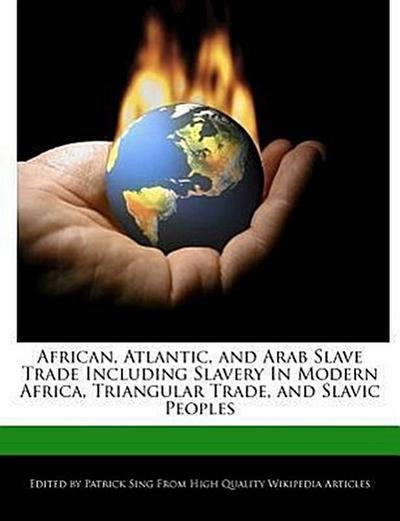 AFRICAN ATLANTIC & ARAB SLAVE