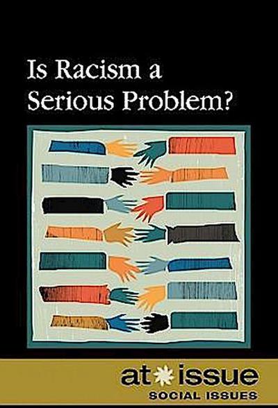 Is Racism a Serious Problem?
