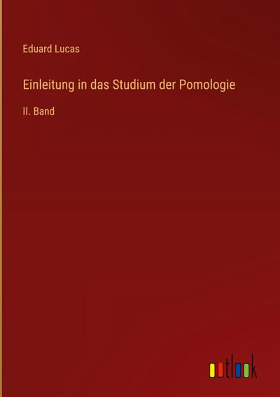 Einleitung in das Studium der Pomologie