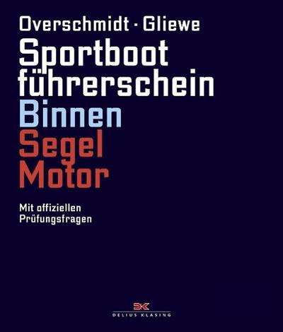 Sportbootführerschein Sportbootführerschein Binnen Segel/Motor