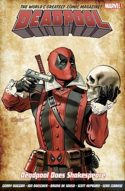 Deadpool: World’s Greatest Vol. 7: Deadpool Does Shakespeare