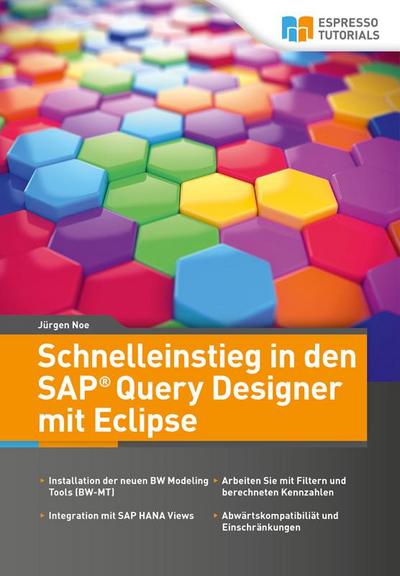 Schnelleinstieg in den SAP Query Designer mit Eclipse