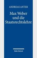 Max Weber und die Staatsrechtslehre