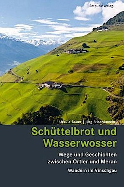 Schüttelbrot und Wasserwosser