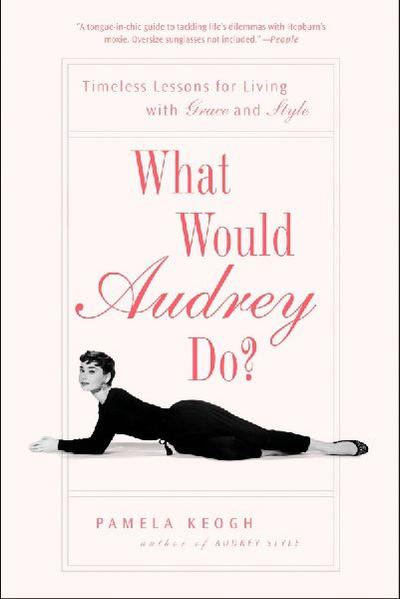 What Would Audrey Do? 