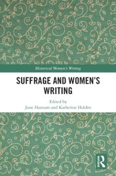 Suffrage and Women’’s Writing