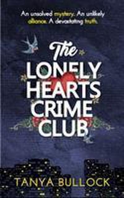 Bullock, T: The Lonely Hearts Crime Club
