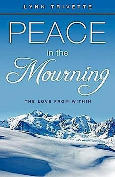 Peace in the Mourning