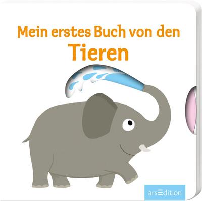 Mein erstes Buch von den Tieren: Mit stabilen Schiebern | Die Bestsellerreihe mit lustigen Schiebern, fördert die Feinmotorik und den Sprachererwerb für Kinder ab 18 Monaten