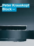 Peter Krauskopf: Block ?