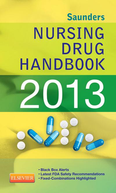 Saunders Nursing Drug Handbook 2013 - E-Book