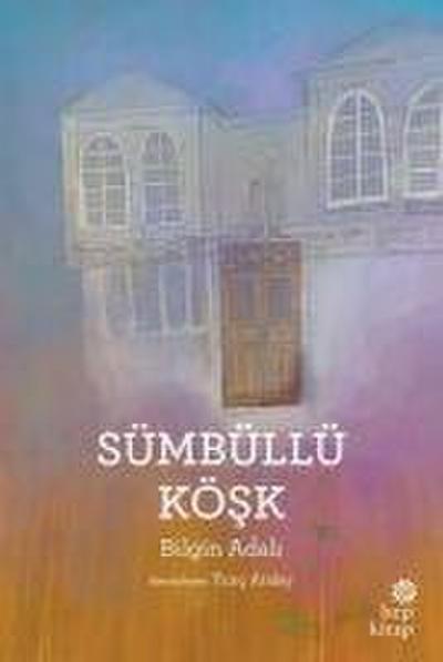 Sümbüllü Kösk