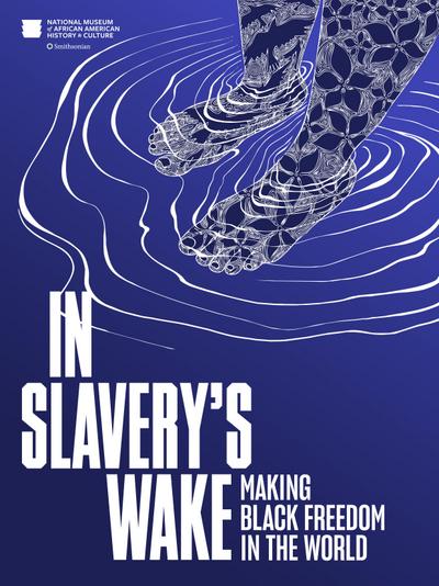 In Slavery’s Wake