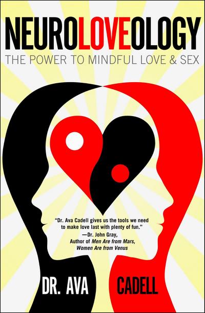Neuroloveology: The Power to Mindful Love & Sex