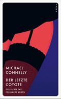 Der letzte Coyote von Michael Connelly | Ebook