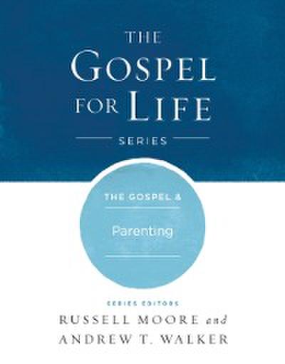 Gospel & Parenting