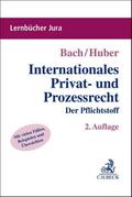 Internationales Privat- und Prozessrecht: Der Pflichtstoff (Lernbücher Jura)