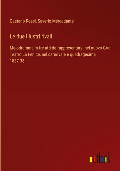 Le due illustri rivali