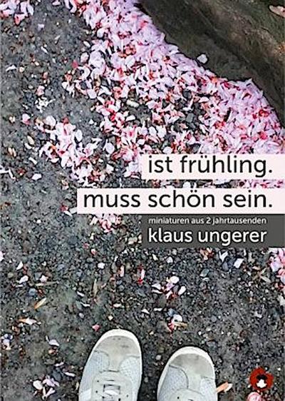 Ist Frühling. Muss schön sein.