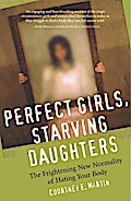 Perfect Girls, Starving Daughters