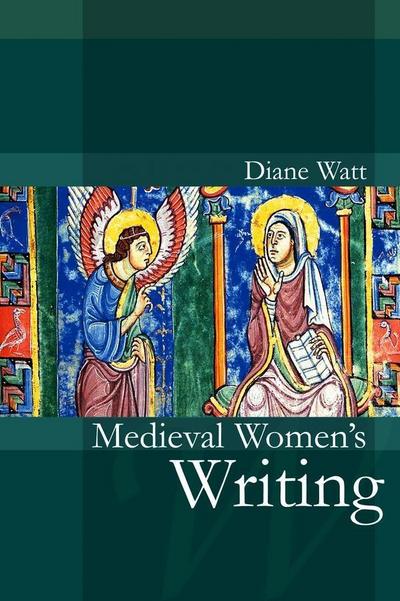 Medieval Women’s Writing