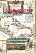 Biografía del Caribe (Historia de Colombia, #43)