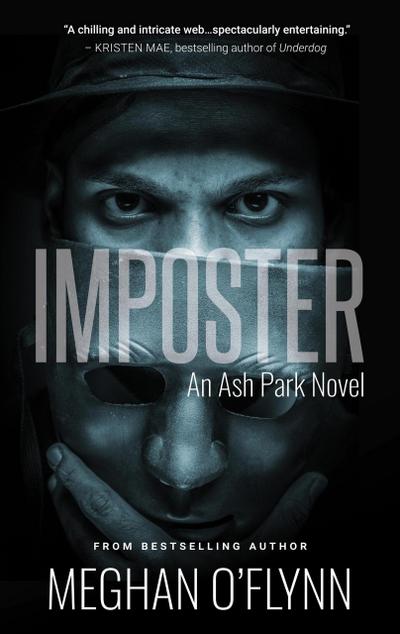 Imposter: A Gritty Hardboiled Crime Thriller (Ash Park, #8)