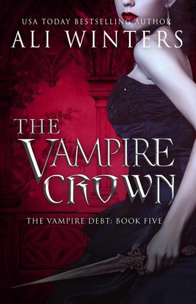 The Vampire Crown (Shadow World: The Vampire Debt, #5)