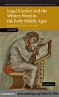 Legal Practice and the Written Word in the Early M