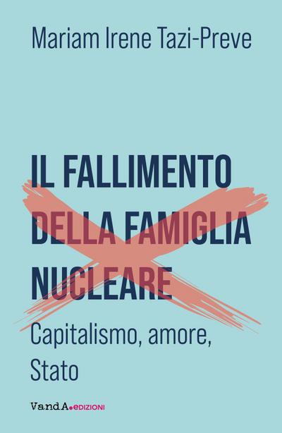 Tazi-Preve, M: Fallimento della famiglia nucleare. Capitalis