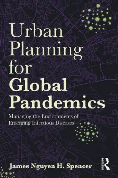 Urban Planning for Global Pandemics