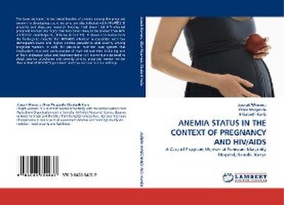 ANEMIA STATUS IN THE CONTEXT OF PREGNANCY AND HIV/AIDS